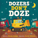 Image for "Dozers Don&#039;t Doze"